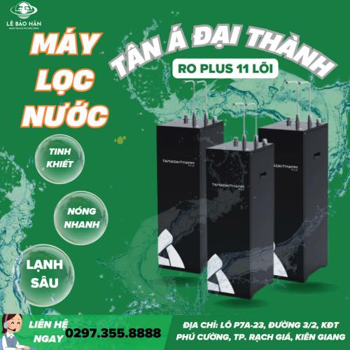Máy lọc nước Tân Á Đại Thành RO Plus 11 lõi
